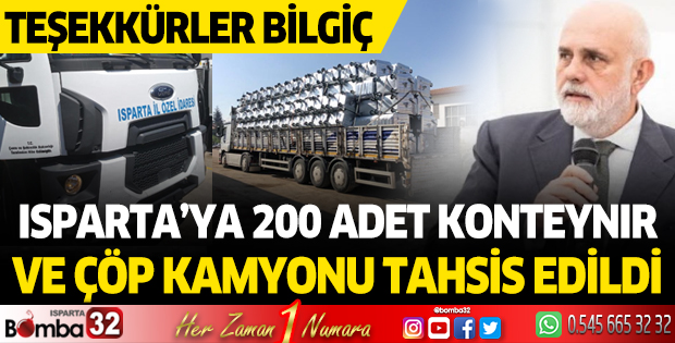 Isparta’ya 200 Adet Konteynır Ve Çöp Kamyonu Tahsis Edildi