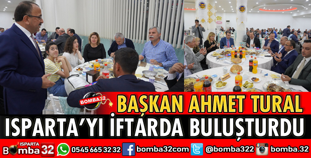 ISPARTA’YI İFTARDA BULUŞTURDU