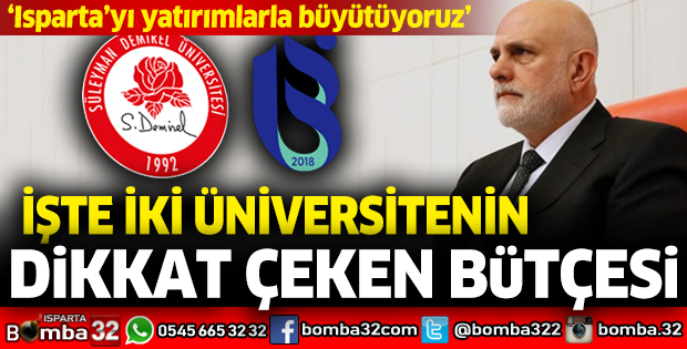 ISPARTA’YI YATIRIMLARLA BÜYÜTÜYORUZ