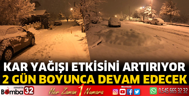 Isparta'da 2 gün sürecek kar yağışı başladı