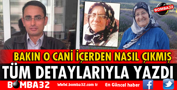 ISPARTA'DA 2 KADINI ÖLDÜREN CANİ CEZAEVİNDEN NASIL ÇIKMIŞ