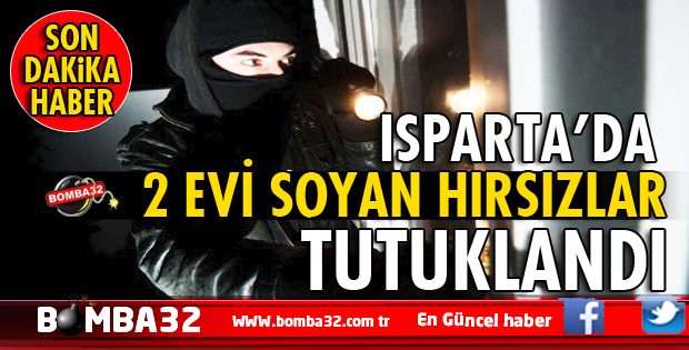 ISPARTA'DA 2 KİŞİ TUTUKLANDI