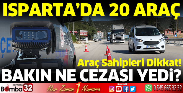 Isparta'da 20 sürücüye egzoz cezası 