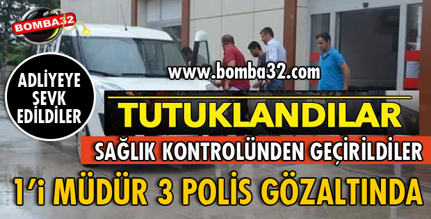 ISPARTADA 3 POLİS TUTUKLANDI...