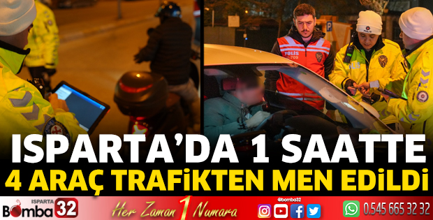 Isparta'da 4 araç trafikten men edildi