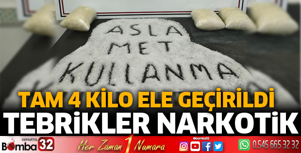 Isparta'da 4 kilo uyuşturucu madde ele geçirildi