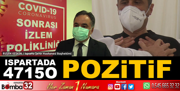 ISPARTADA 47 BİN 150 POZİTİF VAKA