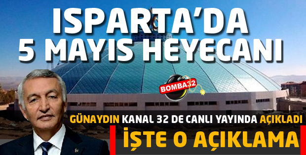 Isparta'da 5 Mayıs Heyecanı