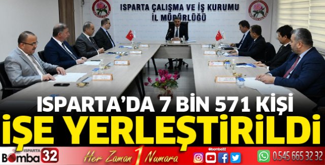 Isparta'da 7 bin 571 kişi işe yerleştirildi