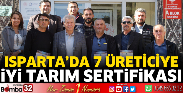 Isparta'da 7 üreticiye İyi Tarım Sertifikası