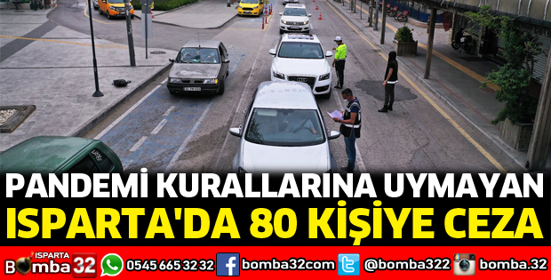 Isparta'da 80 kişiye ceza