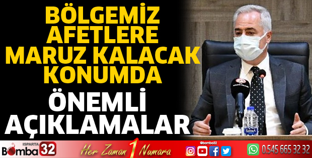 Isparta'da afetlere hazır olmalıyız