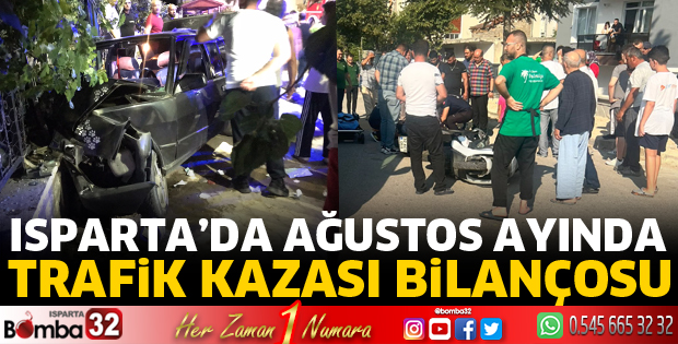Isparta'da Ağustos ayı kaza bilançosu