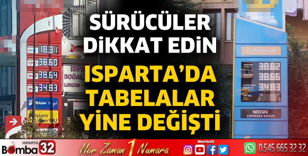 Isparta'da akaryakıt tabelaları yine değişti