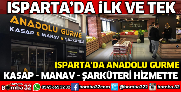 ISPARTA'DA ANADOLU GURME HİZMETTE