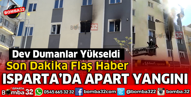 ISPARTA'DA APART YANGINI