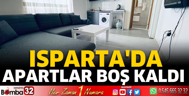 Isparta'da apartlar boş kaldı 