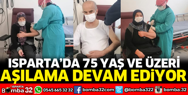 ISPARTA'DA AŞILAMA DEVAM EDİYOR