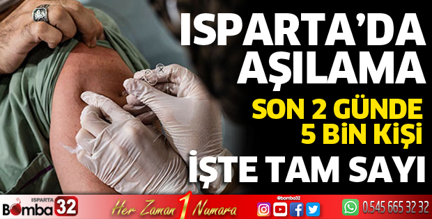 Isparta'da aşılama devam ediyor
