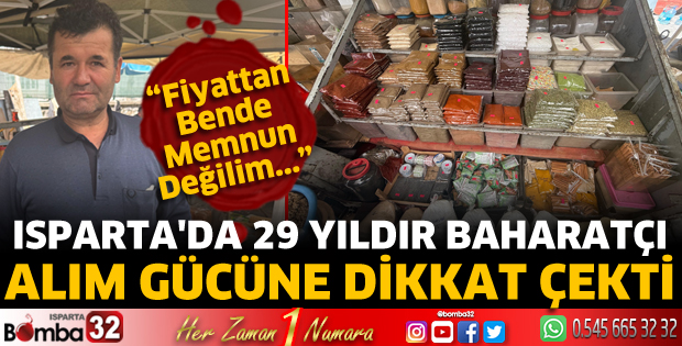 Isparta'da baharatçı alım gücünü dikkat çekti