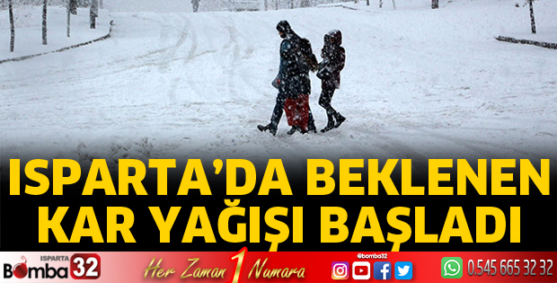 Isparta'da beklenen kar yağışı başladı