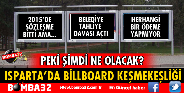 ISPARTA'DA BİLLBOARD KEŞMEKEŞLİĞİ