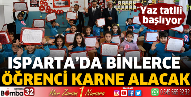Isparta'da binlerce öğrenci karne alacak