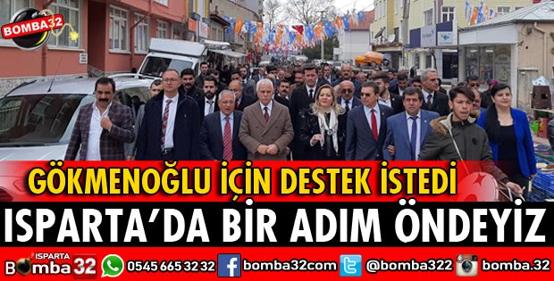 ISPARTA'DA BİR ADIM ÖNDE OLDUĞUMUZ ORTADA