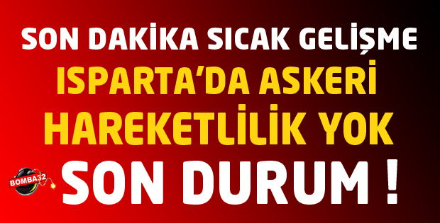 ISPARTA'DA BİR HAREKETLİLİK YOK