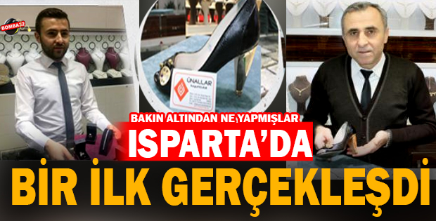 ISPARTA'DA BİR İLK !