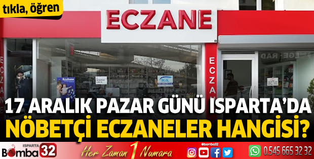 Isparta'da bugün nöbetçi eczaneler 
