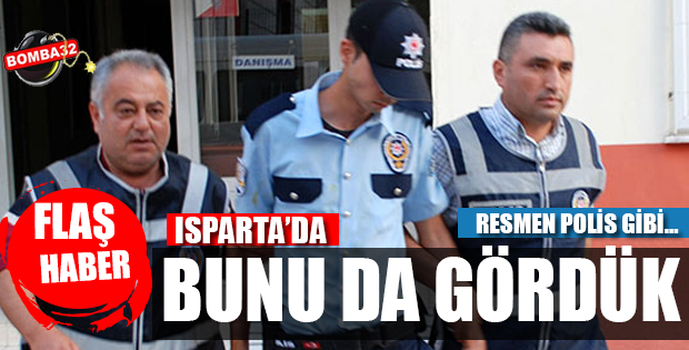 ISPARTA'DA BUNU DA GÖRDÜK !