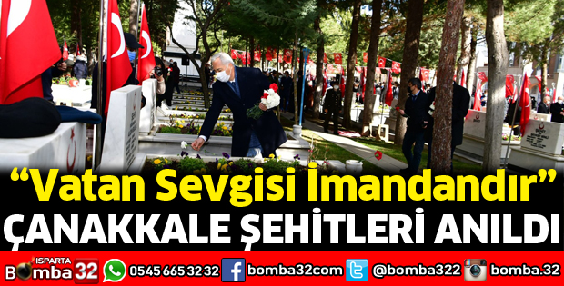 Isparta'da Çanakkale Şehitleri anıldı