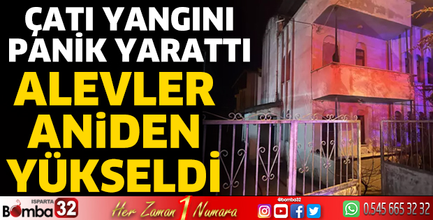 Isparta'da çatı yangını