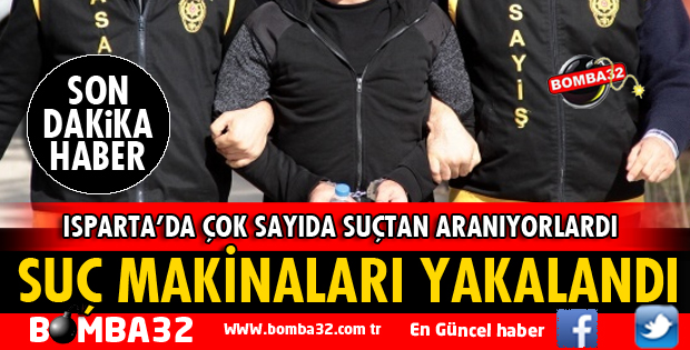 ISPARTA'DA ÇEŞİTLİ SUÇLARDAN ARANAN 2 ZANLI YAKALANDI
