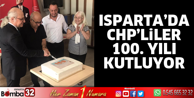 Isparta'da CHP'nin kuruluş yıldönümü kutlanıyor