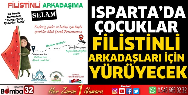 Isparta'da çocuklar Filistinli arkadaşları için yürüyecek