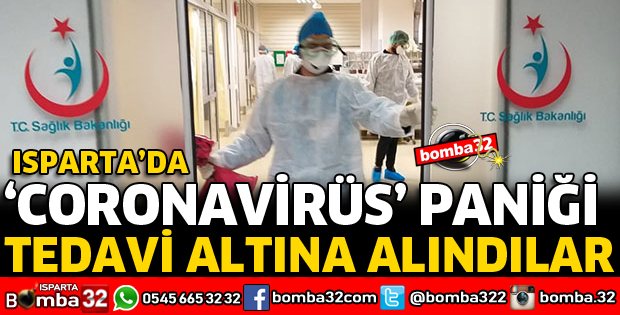 ISPARTA'DA CORONAVİRÜS PANİĞİ