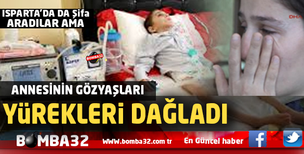 ISPARTA'DA DA ŞİFA ARADI AMA