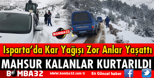 ISPARTA'DA DAĞLARDA MAHSUR KALANLAR KURTARILDI