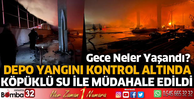 Isparta'da depo yangını söndürüldü