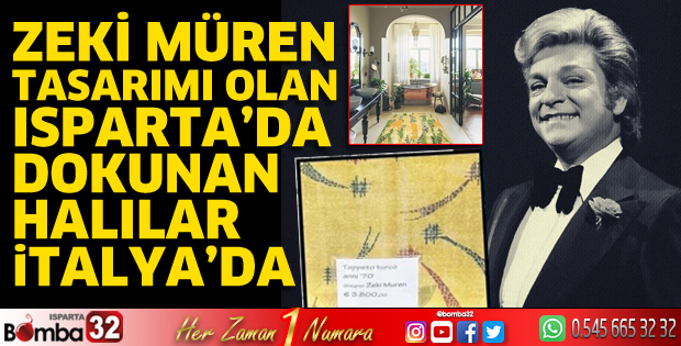 Isparta'da dokunan Zeki Müren tasarımlı halılar İtalya'da