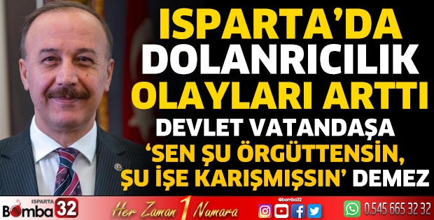 Isparta'da dolandırıcılık olayları arttı