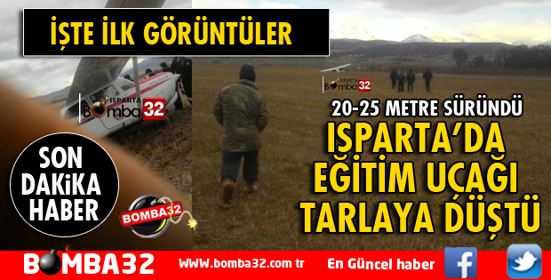 ISPARTA'DA EĞİTİM UÇAĞI DÜŞTÜ
