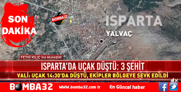 ISPARTA'DA EĞİTİM UÇAĞI DÜŞTÜ 3 ŞEHİT