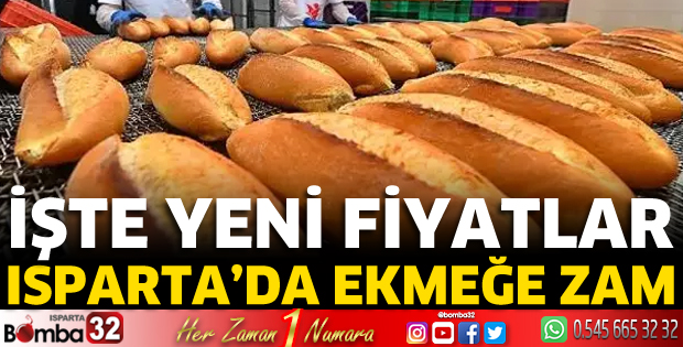 Isparta'da ekmeğe zam geldi 
