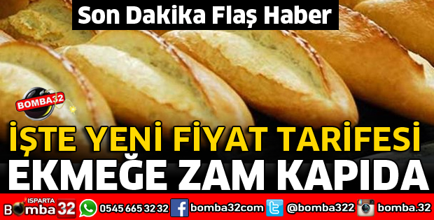 ISPARTA'DA EKMEĞE ZAM KAPIDA