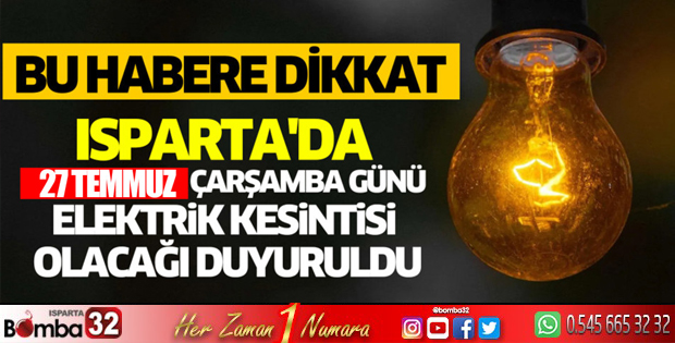 ISPARTADA ELEKTRİK KESİNTİSİ