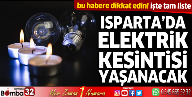 Isparta'da elektrik kesintisi yaşanacak