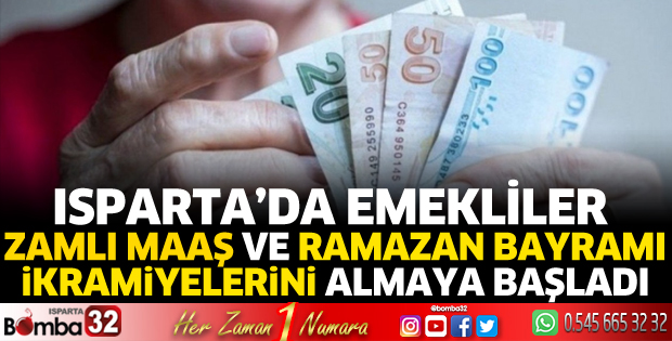 Isparta'da emekliler zamlı maaş ve ikramiyelerini alıyor